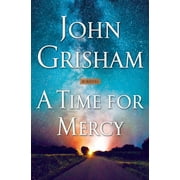 JOHN GRISHAM Jake Brigance A Time for Mercy, Book 3, (Hardcover)