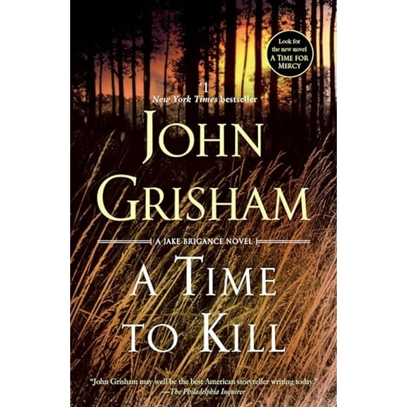 Jake Brigance: A Time to Kill : A Jake Brigance Novel (Series #1) (Paperback)