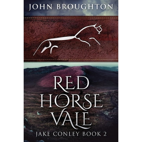 Jake Conley Red Horse Vale, Book 2, (Paperback)