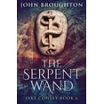 thumbnail image 1 of Jake Conley The Serpent Wand, Book 6, (Paperback), 1 of 1