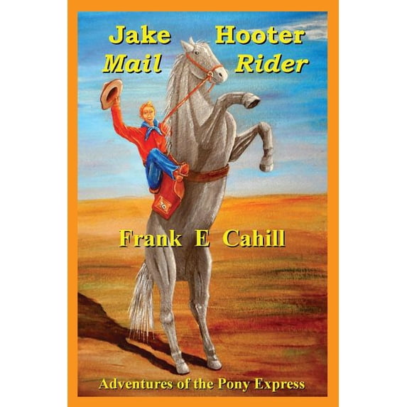 Jake Hooter - Mail Rider, (Paperback)