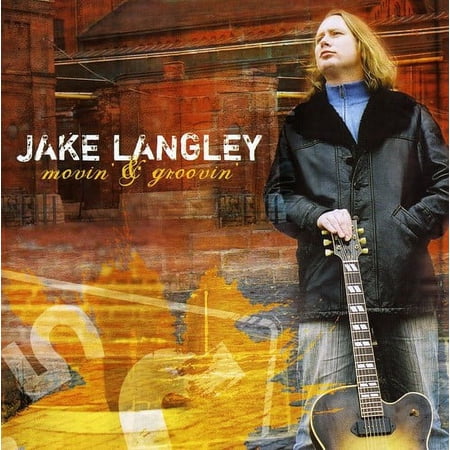 Jake Langley - Movin & Groovin - Blues - CD