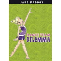 Jake Maddox Girl Sports Stories Dance Team Dilemma, (Paperback)