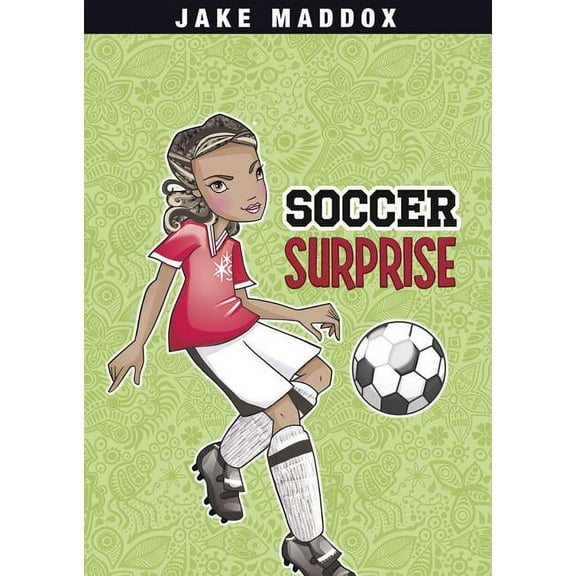 Jake Maddox Girl Sports Stories Soccer Surprise, (Paperback)