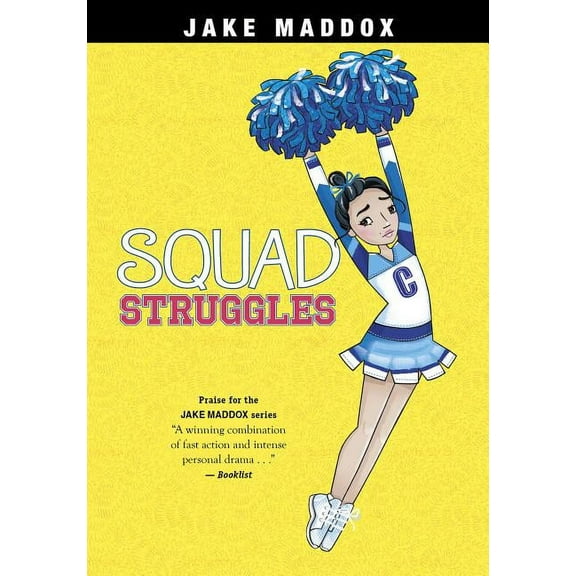 Jake Maddox Girl Sports Stories Squad Struggles, (Paperback)