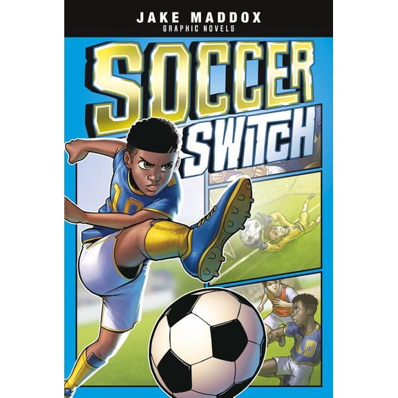 Jake Maddox Graphic Novels Soccer Switch, (Paperback)