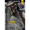 thumbnail image 1 of Pre-Owned Climbing Strong (Paperback) 1496575296 9781496575296, 1 of 1