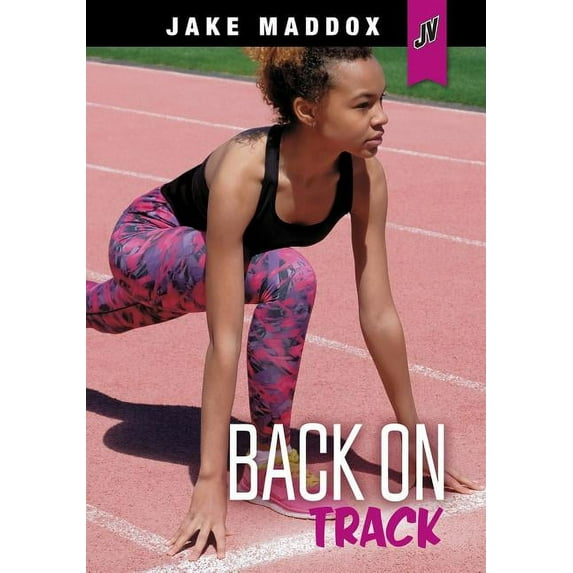 Jake Maddox Jv Girls Back on Track, (Paperback)
