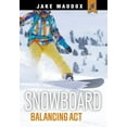 thumbnail image 1 of Jake Maddox Jv Snowboard Balancing ACT, (Paperback), 1 of 1