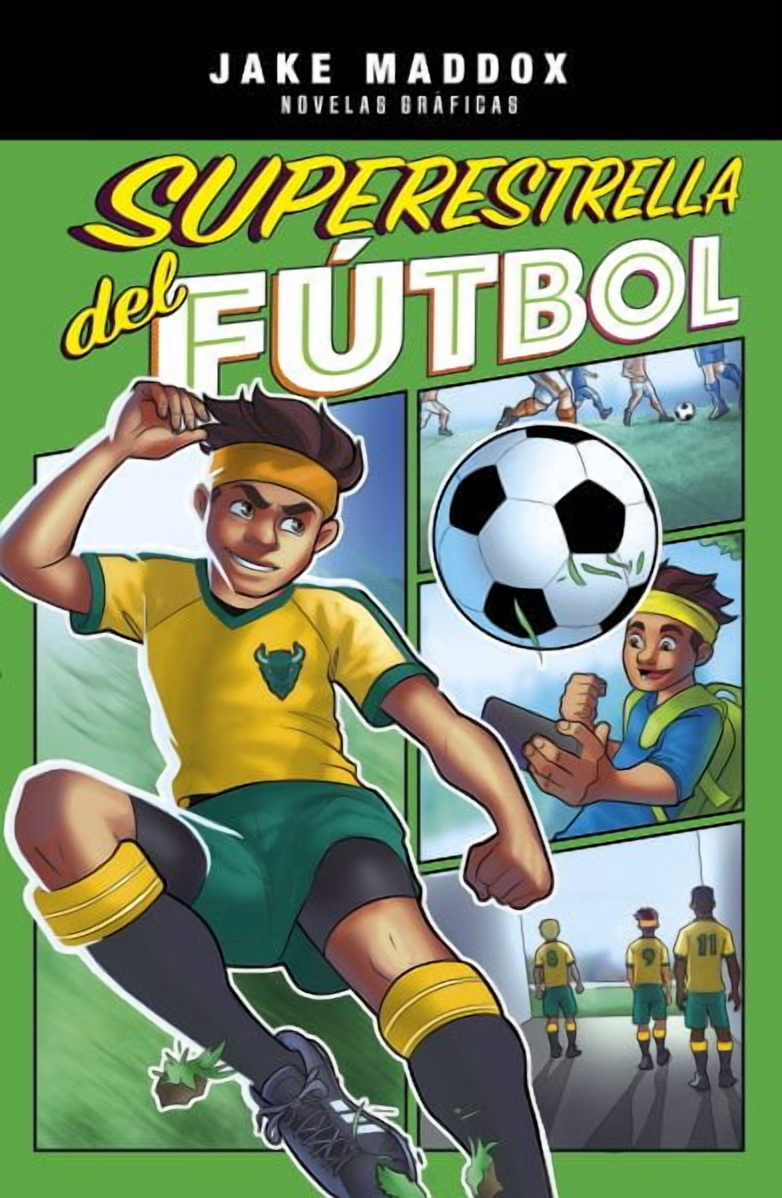 Jake Maddox Novelas Gráficas: Superestrella del Fútbol (Paperback)