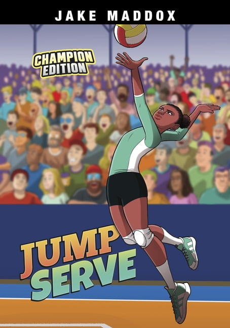 Jake Maddox Sports Stories: Champion Edi Jump Serve: Champion Edition, (Hardcover)