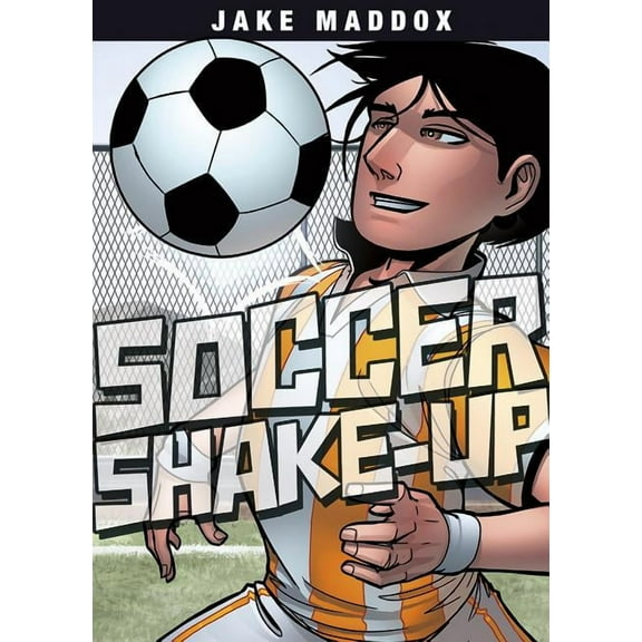 Jake Maddox Sports Stories Soccer Shake-Up, (Paperback)