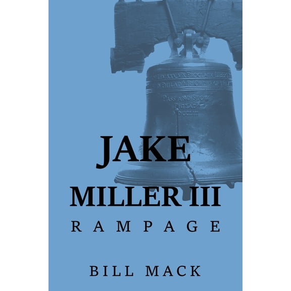 Jake Miller III: Rampage, (Paperback)