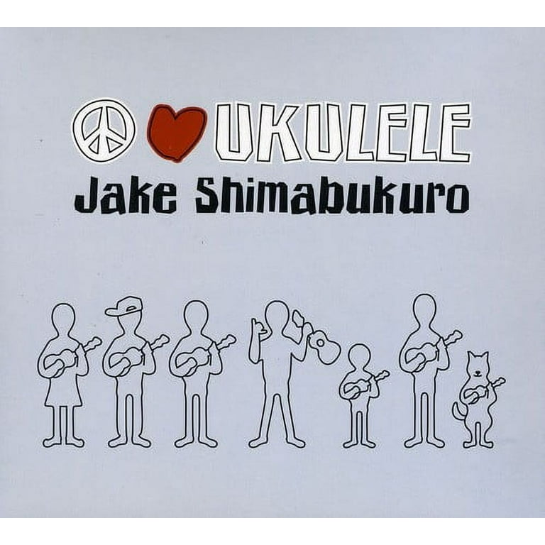 Jake Shimabukuro - Peace Love Ukulele - CD