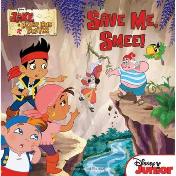 Pre-Owned Jake and the Never Land Pirates: Save Me, Smee! (Paperback) 1423163958 9781423163954