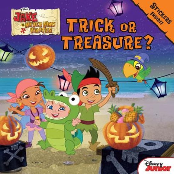 Pre-Owned Jake and the Never Land Pirates Trick or Treasure?: Stickers Inside! (Paperback) 1423171403 9781423171409