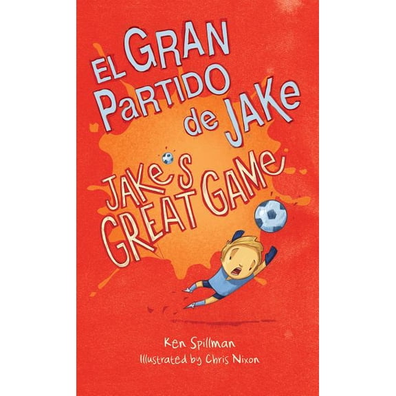 Jake's Great Game/El Gran Partido de Jake (Paperback)