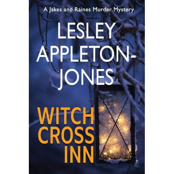 Jakes and Raines Murder Mystery Witch Cross Inn: A Small-Town Mystery Set in New Hampshire's White Mountains, Book 2, (Paperback)