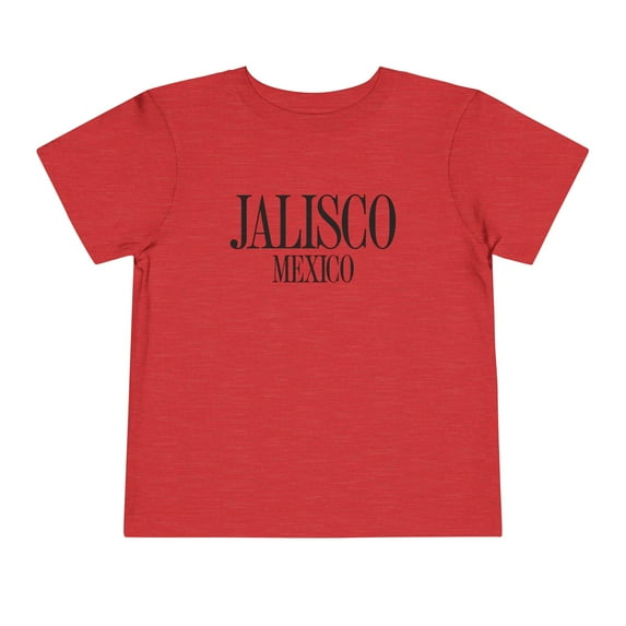 Jalisco Mexico Mexican Latino Latina Toddler Shirt Gift Boy Girl Size 2T-5T