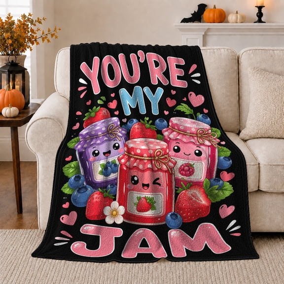 You'Re My Jam Whimsical Jam Jar Illustration, Playful Food Art Scene, Warm Flannel Blanket for Living Room and Reading Nook, Art Lovers Friendship Gift, Playful Home Decor