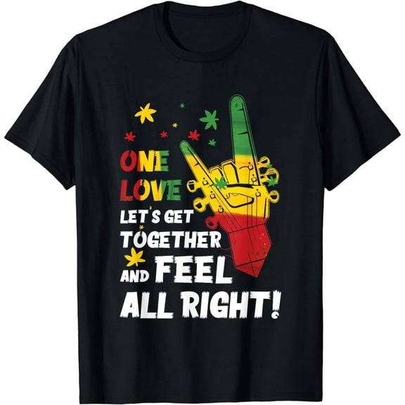 Jamaica 1 Love Reggae Caribbean Together & Feel Alright T-Shirt
