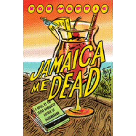 Pre-Owned Jamaica Me Dead (Hardcover) 0312328915 9780312328917