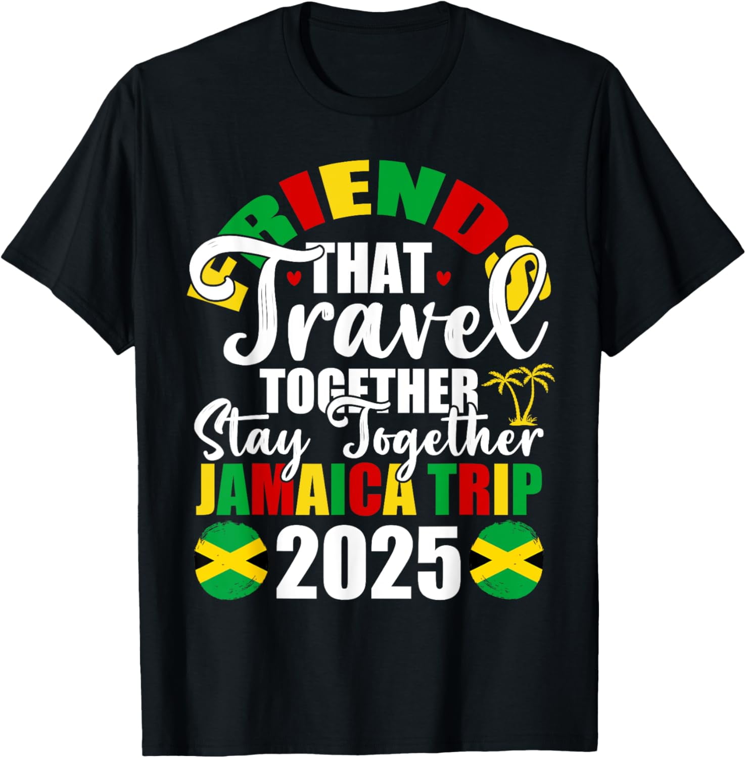 Jamaica Trip 2025 Vacation Travel Jamaica Girls Trip 2025 TShirt