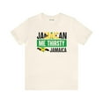thumbnail image 1 of Jamaican Me Thirsty - Jamaica Unisex Jersey Short Sleeve Tee | Island Style, 1 of 4