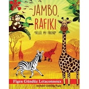 Jambo Rafiki Hello, My Friend, Paperback