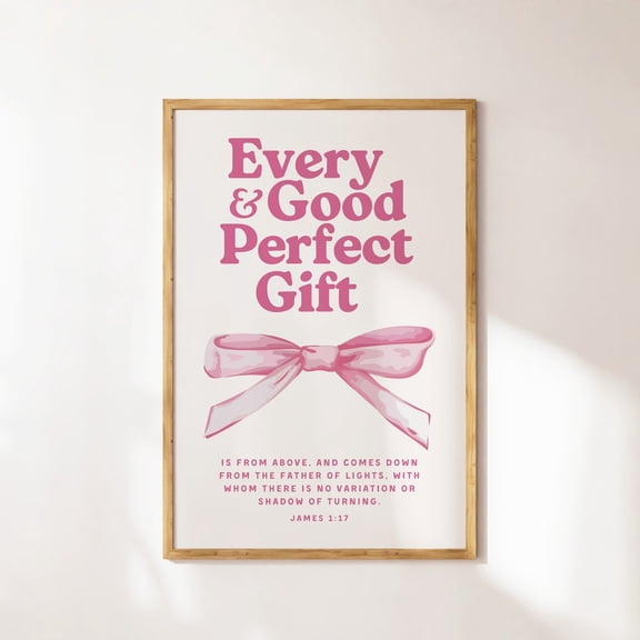 James 1:17 Christian Pink Preppy Coquette Bow Artwork, Unframed Poster