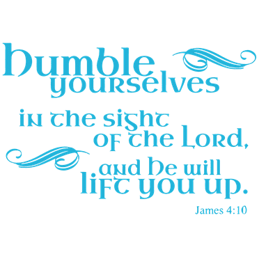 James 4:10 Humble yourselves in the sight of… Vinyl Decal Sticker Quote - Medium - Ice Blue
