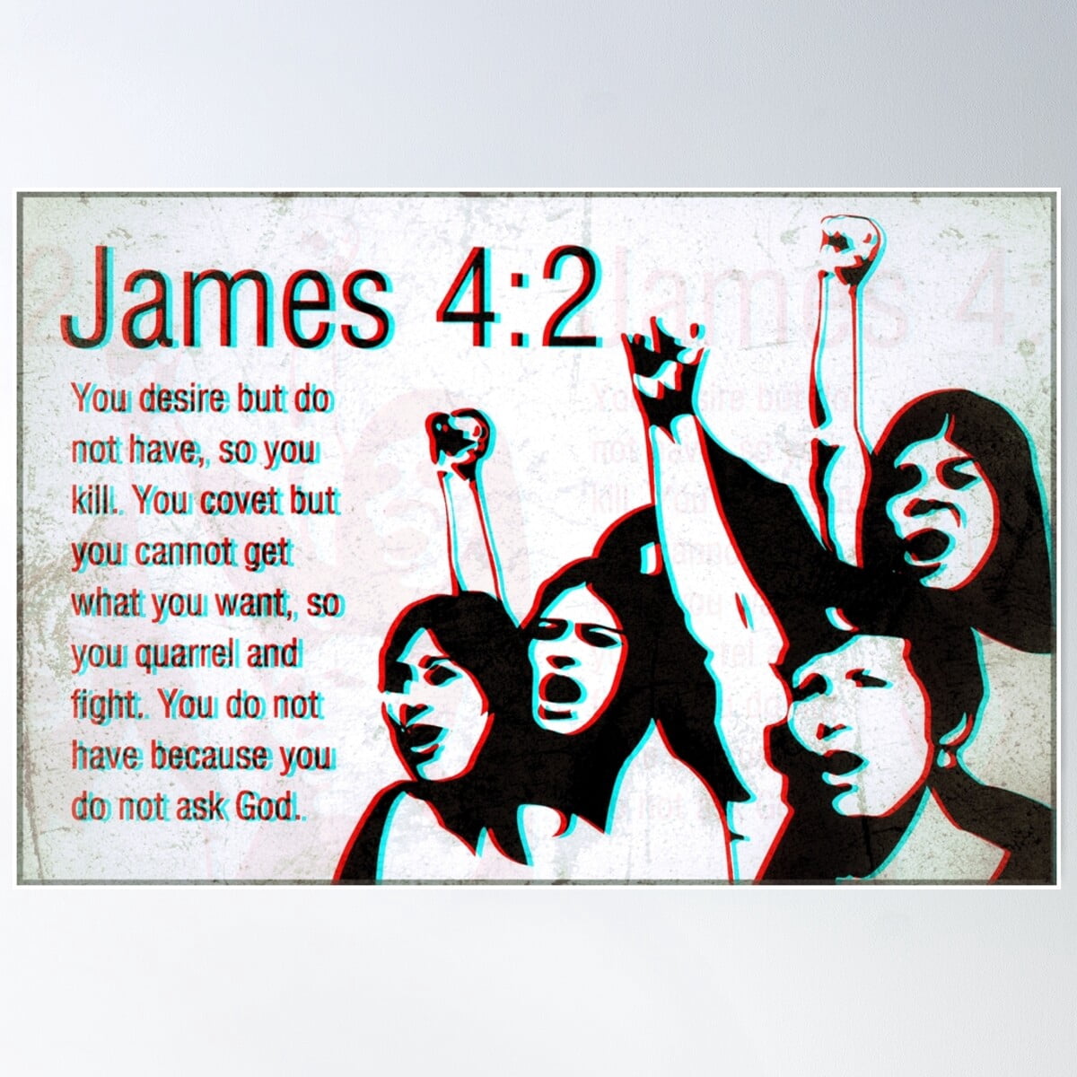 James 4:2 Poster Wall Art, Modern Wall Decor For Living Room Bedroom ...