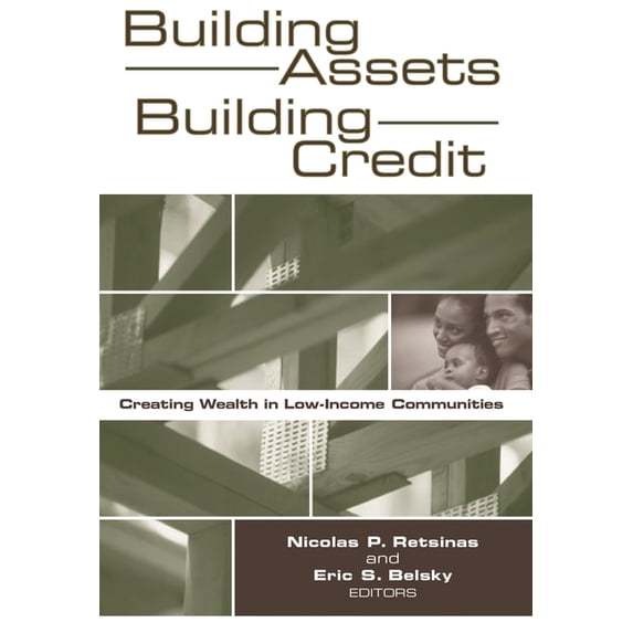 James A. Johnson Metro Building Assets, Building Credit: Creating Wealth in Low-Income Communities, (Paperback)