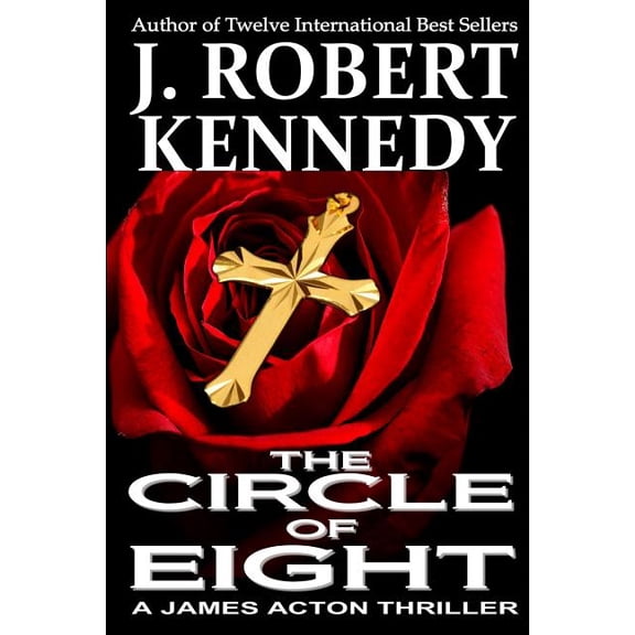 James Acton Thrillers: The Circle of Eight (Paperback)