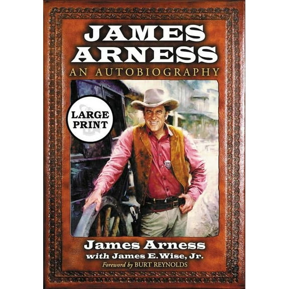James Arness: An Autobiography [LARGE PRINT], (Paperback)