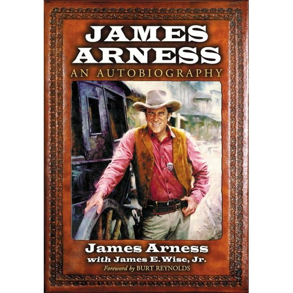 James Arness: An Autobiography, (Paperback)