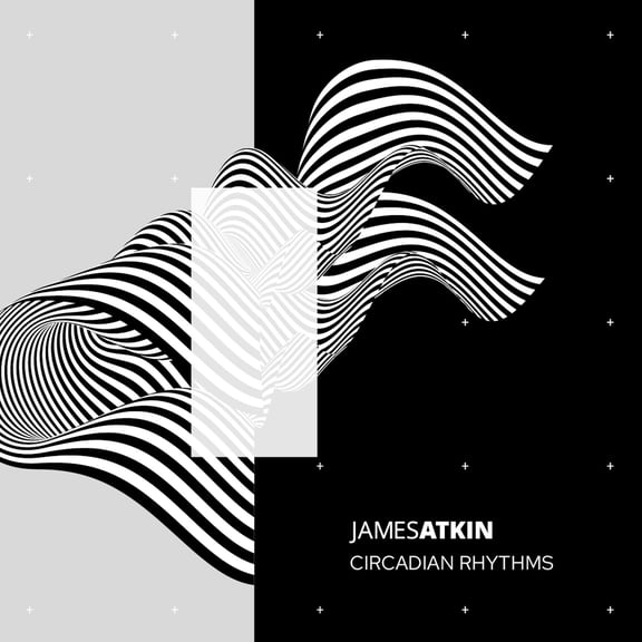 James Atkin - Circadian Rhythms - Music & Performance - CD