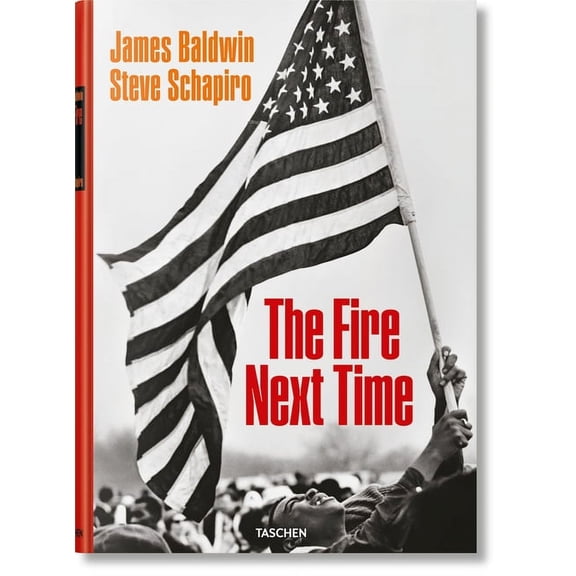 James Baldwin. Steve Schapiro. the Fire Next Time, (Hardcover)