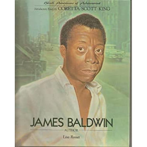 Pre-Owned James Baldwin: Author (Notable Black Americans of Achievement) (Hardcover) 1555465722 9781555465728