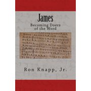 James Becoming Doers of the Word Paperback
