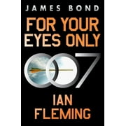 James Bond For Your Eyes Only A James Bond Adventure, Book 8, Paperback