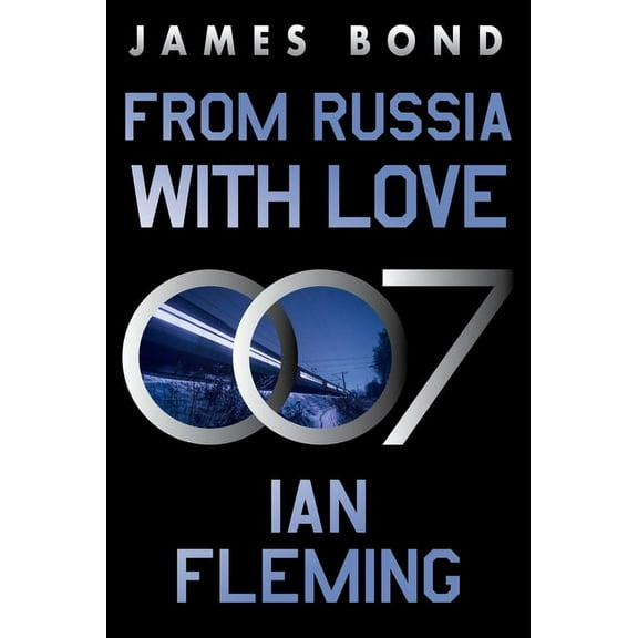 James Bond From Russia with Love: A James Bond Novel, Book 5, (Paperback)