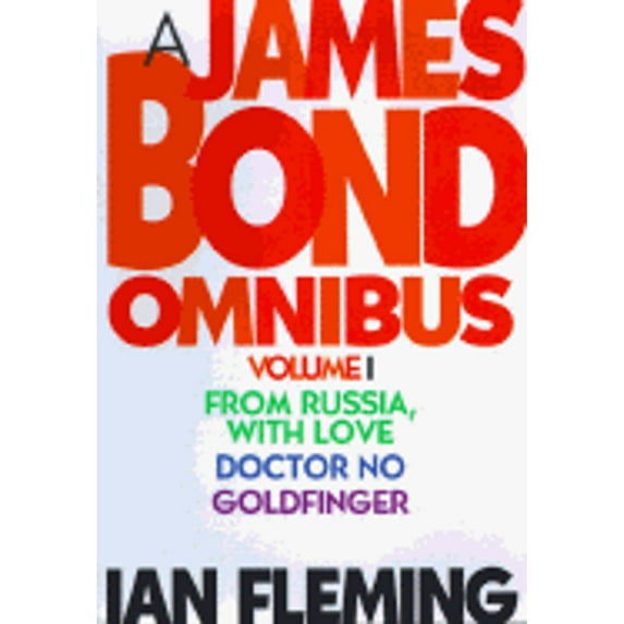 Pre-Owned A James Bond Omnibus, Vol. 1: From Russia, With Love / Doctor No / Goldfinger, 9781567311600, 1567311601, Hardcover, First Edition edition