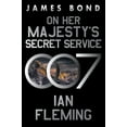 thumbnail image 1 of James Bond On Her Majesty's Secret Service: A James Bond Novel, Book 11, (Paperback), 1 of 1