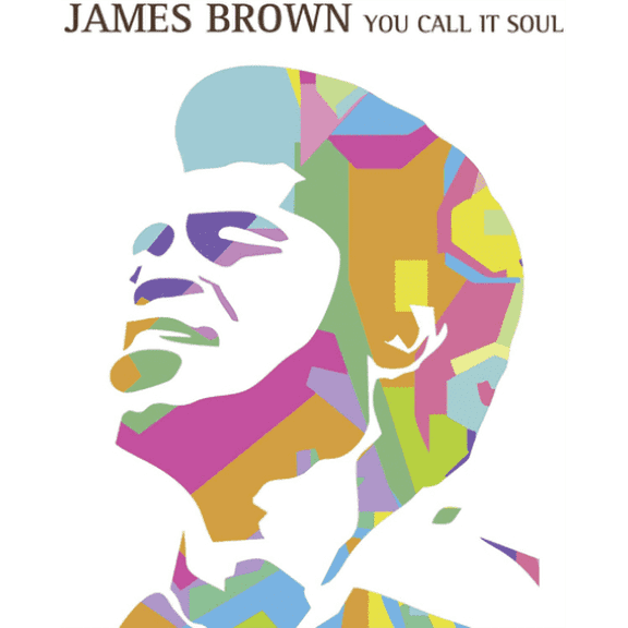 James Brown You Call It Soul (Vinyl Record) 12" Album Coloured Vinyl