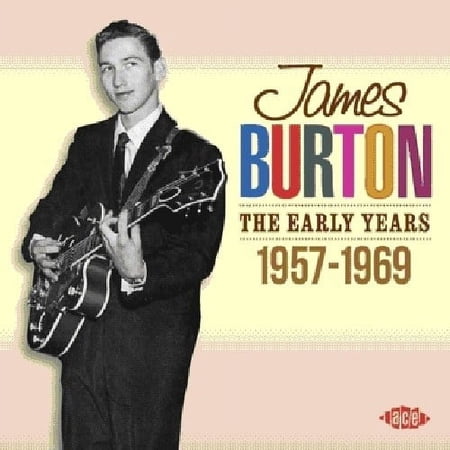 James Burton - Early Years 1957 - 1969 - Music & Performance - CD