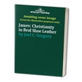 thumbnail image 1 of Pre-Owned James: Christianity in Real Shoe Leather (Paperback) 1424309247 9781424309245, 1 of 1