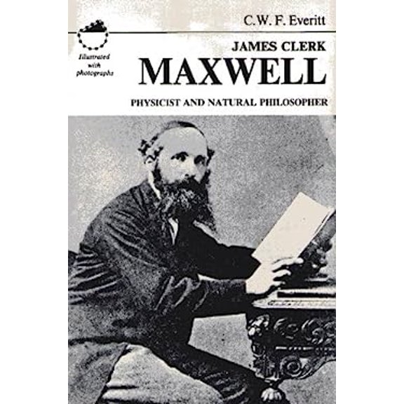 Pre-Owned James Clerk Maxwell: Physicist and Natural Philosopher (Paperback) 0684142538 9780684142531