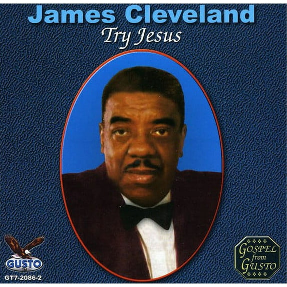 James Cleveland - Try Jesus - Music & Performance - CD