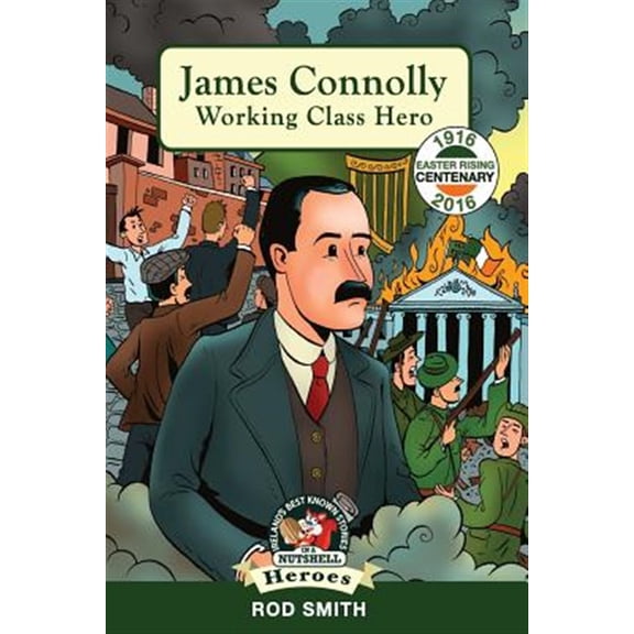 James Connolly: Working Class Hero (Paperback) by Rod Smith